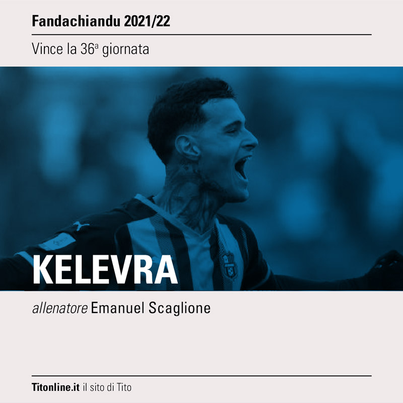 fanda2022 36 giornata kelevra