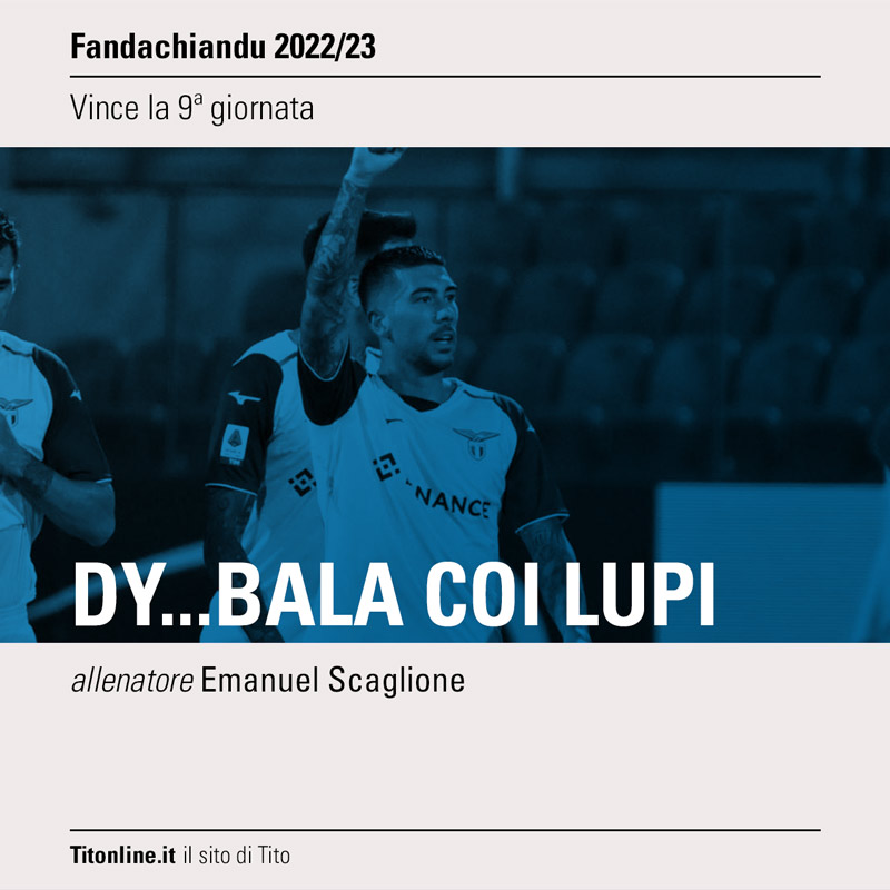 fandachiandu 2023 giornata 09 dy...bala coi lupi