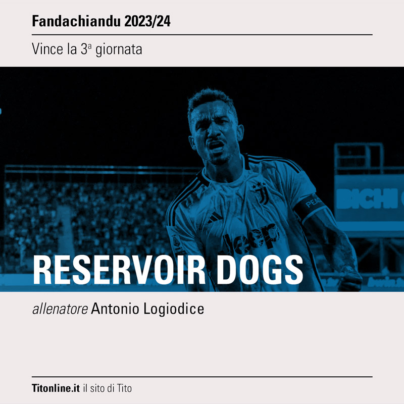 fandachiandu 03 giornata reservoir dogs