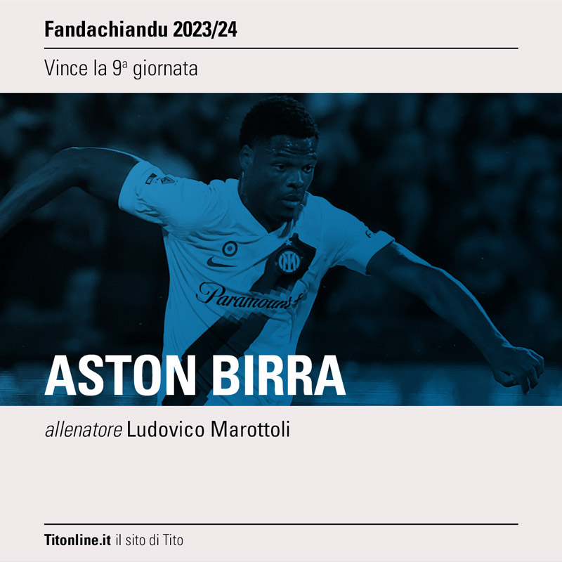 fandachiandu 9 giornata aston birra