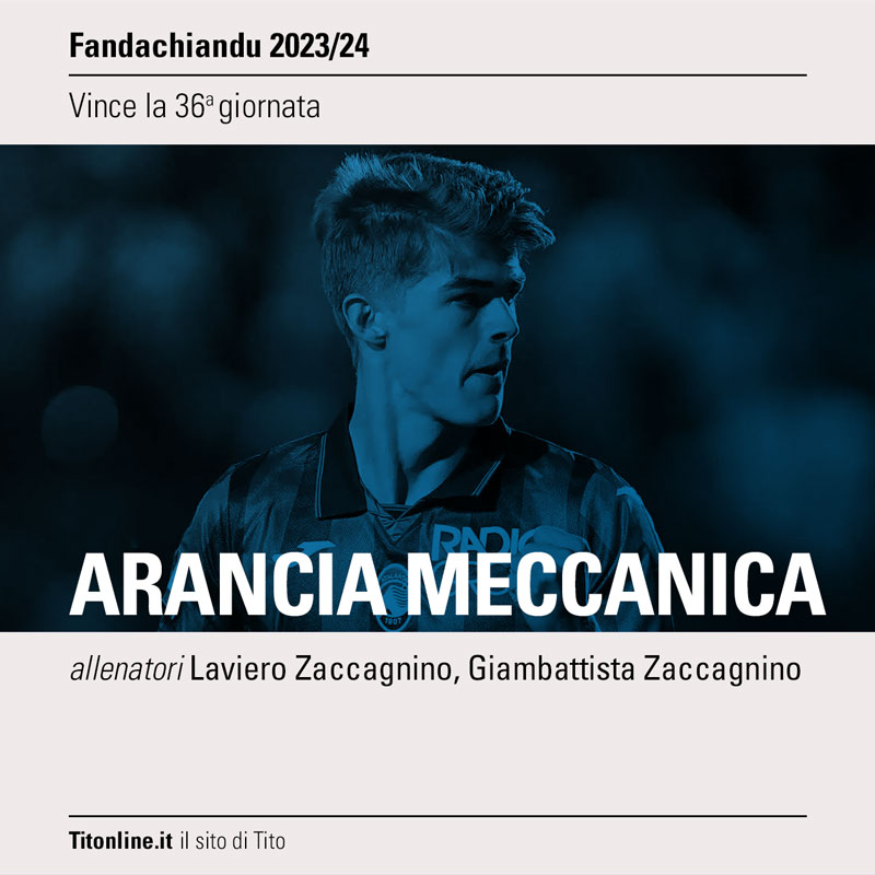 fandachiandu 2024 36 giornata arancia meccanica