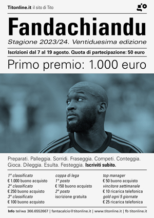 Fandachiandu n.22, il fantacalcio titese Fandachiandu n.22, il fantacalcio titese