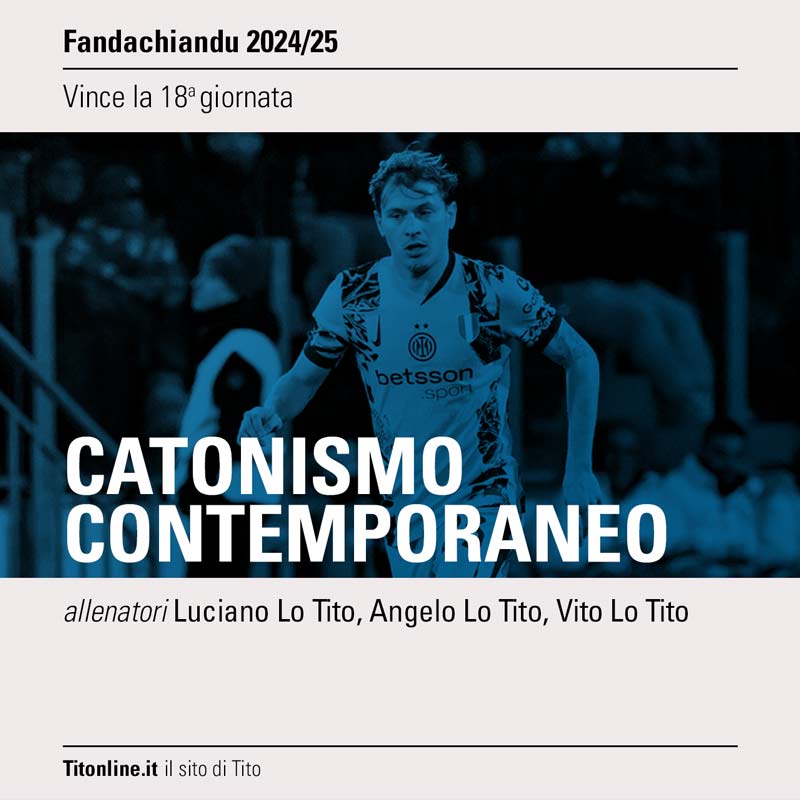 fanda2025 giornata 18 catonismo contemporaneo lo tito