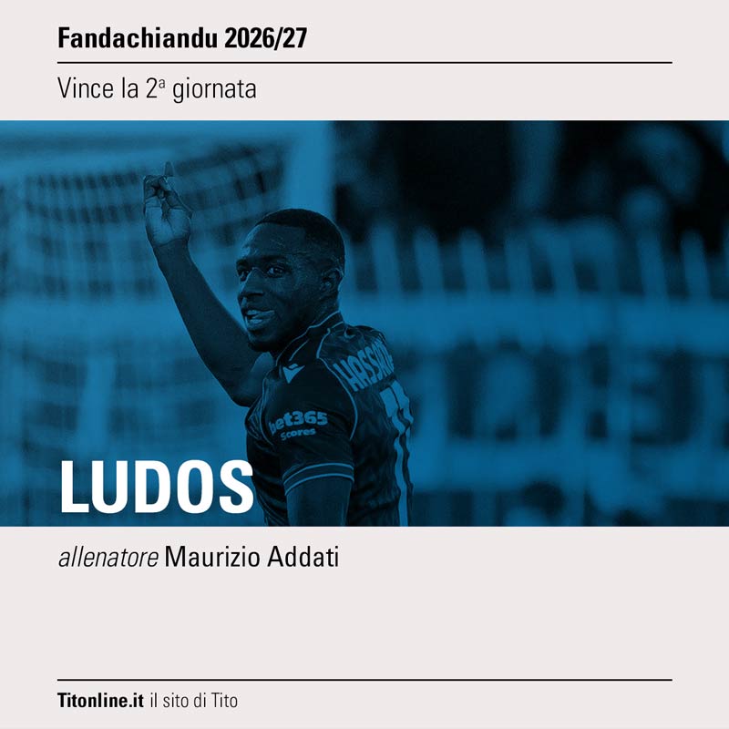 fanda2027 giornata 1 vince ludos di Maurizio Addati